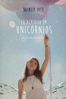 I Believe in Unicorns (2014)