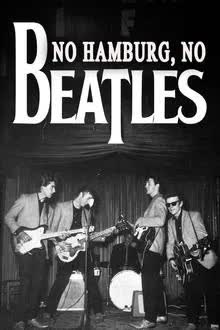 No Hamburg No Beatles (2024) [NoSub]
