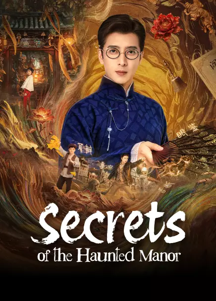 Secrets of the Haunted Manor